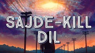 Sajde - kill Dil  [Slowed + Reverb] | Ranveer Singh | Arijit Singh | Parineeti | Bollywood Music.