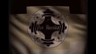 Pax Russica Teaser | В честь релиза.