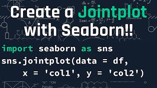 Create Jointplots EASILY with Seaborn!
