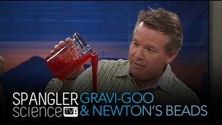 Gravi-Goo and Newton's Beads