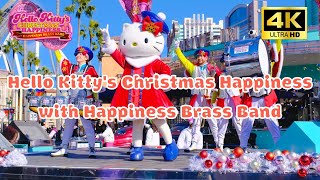 【4K USJ クリスマスイブ】ハローキティのクリスマス・ハピネス・ウィズ・ハピネス・ブラスバンド　2022/12/24