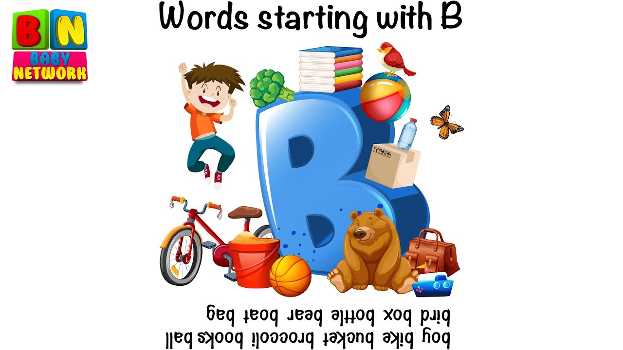 Words Start With B Words Phonics Letter B Words For Kids Words Letter B ...