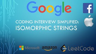 Coding Interview Tutorial 21: Isomorphic Strings [LeetCode]
