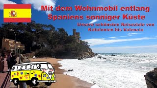 Mit dem Wohnmobil entlang Spaniens sonniger Küste - Unsere Reiseziele von Katalonien bis Valencia