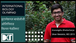 How to crack International Biology Olympiad | By Arunangshu Bhattacharya | Silver Medalist  IBO 2019