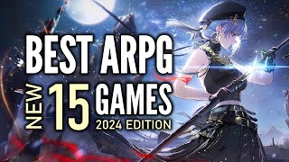 Top 15 Best NEW Action RPG Games That Deserved Your Attention | 2024 Edition