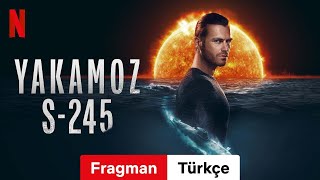 Yakamoz S-245 (Sezon 1) | Türkçe fragman | Netflix