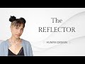 The Reflector Type in Human Design