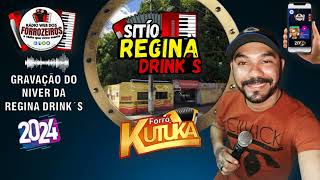 #FORRÓ KUTUK AO VIVO DO SITIO REGINA DRINKS, NIVER DA REGINA DRINKS SEG 01 JAN 2024