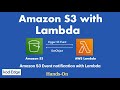 Trigger AWS Lambda on S3 file upload : Hands-On