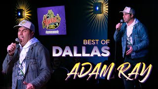 Best of Dallas | Adam Ray Comedy