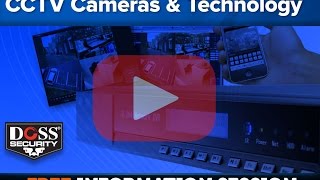 DOSS CCTV Cameras & Technology [5 May 2017]
