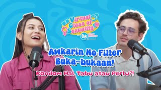 Awkarin No Filter Buka-bukaan! Kondom Hal Tabu atau Perlu?! - VCS #1 with Awkarin & Abyakta