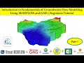 Introduction to Fundamentals of Groundwater Flow Modelling Using MODFLOW & GMS | Beginners Tutorial