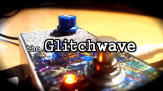 Glitchwave - PLL Synth Fuzz