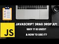 How to use JavaScript Drag and Drop API ( in 11 minutes )