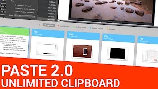 Paste 2.0 Adds Search \u0026 Unlimited Clipboard Capacity to Mac