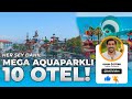 10 All İnculisive Hotels in Turkey with MegaAquaPark!