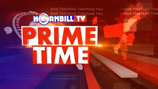 PRIME TIME|| 3rdJAN | | HORNBILLTV