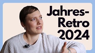 So hilft dir eine Retro bei deiner Jahresplanung: Mein Jahresrückblick 2024