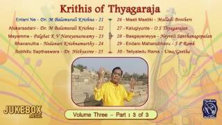 Krithis of Thyagaraja Vol  3 Part 3 of 3 Juke Box