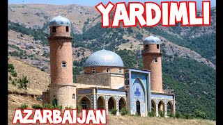 YARDIMLI AZERBAIJAN | ALL OVER THE WORLD |