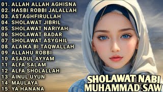 SHOLAWAT NABI MUHAMMAD SAW - ALLAH ALLAH AGHISNA, HASBI ROBBI JALALLAH - ASTAGHFIRULLAH