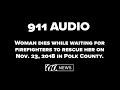 911 audio woman dies while waiting for firefighters to save her