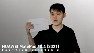 FastView - HUAWEI MatePad 10.4 (2021) Review