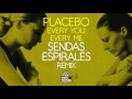 PLACEBO - Every You Every Me (Sendas Espirales Remix)