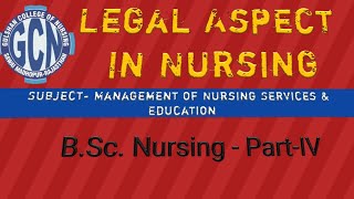 Legal Aspect In Nursing