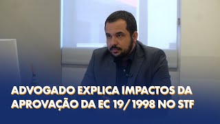 Assessor Jurídico do Adufg-Sindicato explica impactos da aprovação da EC 19/1998