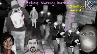 Nancy must be found why are they having so much trouble ? DNA no hit ? The camera hold truth ?