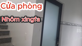 Cách làm cửa phòng nhôm xingfa. How to make a room door with 1 xingfa aluminum door.