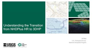 Understanding the Transition from NHDPlus HR to 3DHP