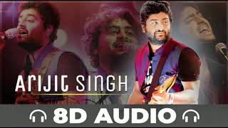 Hazaaron mein kisi ko (8D Audio) Song || Arijit Singh || Best of Arijit Singh || Musical World ||