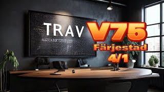 V75 avsnitt Färjestad 4/1