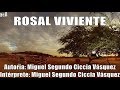 Miguel Ciccia - Rosal Viviente [Letras]