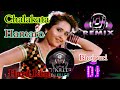 Chalakata Hamaro Jawani (Pawan Sing) Bhojpuri Dj Remix Song 🎵🎶🔥🔥🔥