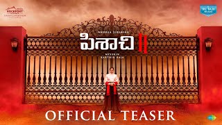 Pisachi 2 (Telugu) - Official Teaser | Andrea Jeremiah | Mysskin | Karthik Raja