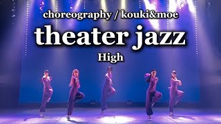 Theater Jazz Dance / シアタージャズダンス / High