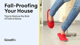 How to Prevent Falls at Home to Avoid Accidents and Injuries | GoodRx