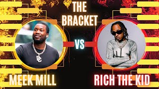 The Bracket: Meek Mill (Rank 61) vs. Rich the Kid (Rank 68) | Round 1 - Uptown vs. Plug Walk