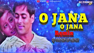 O Jana O Jana | Club Remix | Dj Pravin Sp |2k24