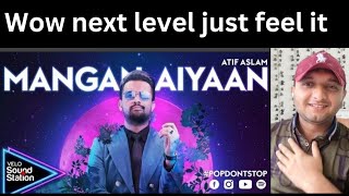 Atif Aslam | Mangan Aiyaan | Reaction | Velo Sound Station 2.0