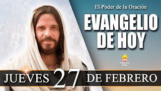 EVANGELIO de Hoy Jueves 27 de Febrero de 2025 | REFLEXIÓN |  @elpoderdelaoracion01