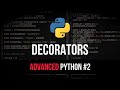 Decorators - Advanced Python Tutorial #2