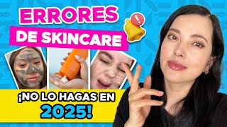 SKIN CARE MISTAKES 2025