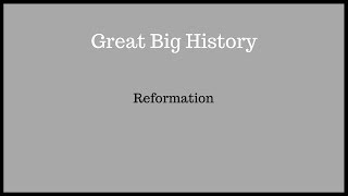 Great Big History: HIS 102: Test 1: 08_Reformation