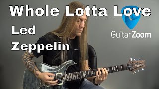 Learn How to Play Whole Lotta Love by Led Zeppelin- Guitar Lesson (Guitar Cover) by Steve Stine